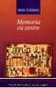Memoriile Ninei Cassian - Acropolis - Lecturi